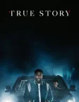 True Story (2021) — TV series poster