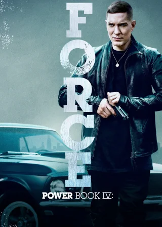 Power Book IV: Force (2022) — TV series poster