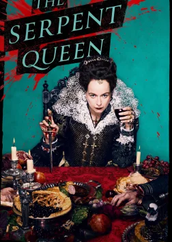 The Serpent Queen (2022) — TV series poster