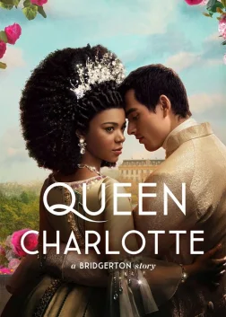 Queen Charlotte: A Bridgerton Story (2023) — TV series poster