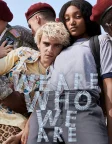 We Are Who We Are (2020) — TV series poster