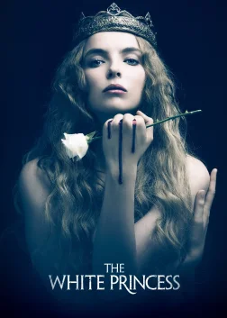 The White Princess (2017) — TV series poster
