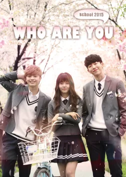 Who Are You: School 2015 (2015) — TV series poster