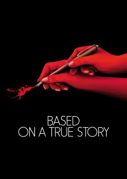 Based on a True Story (2017) — movie poster