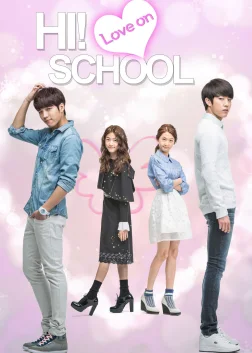 Hi! School - Love On (2014) — TV series poster