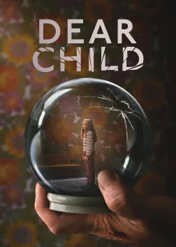 Dear Child (2023) — TV series poster