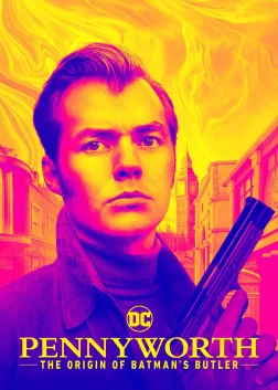 Pennyworth: The Origin of Batman's Butler (2019) — TV series poster