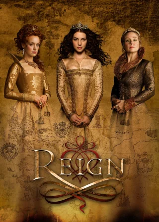Reign (2013) — TV series poster