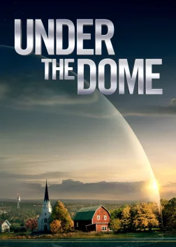 Under the Dome (2013) — TV series poster