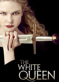 The White Queen (2013) — TV series poster