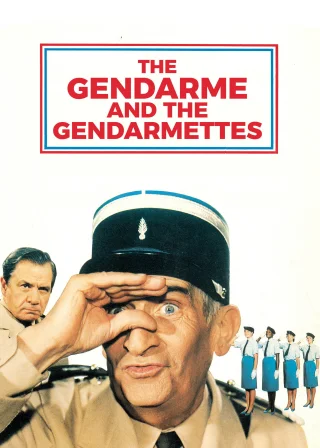 The Gendarme and the Gendarmettes (1982) — movie poster