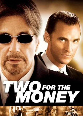 Two for the Money (2005) — movie poster