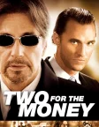 Two for the Money (2005) — movie poster
