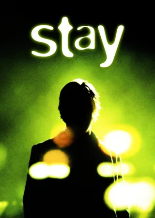 Stay (2005) — movie poster
