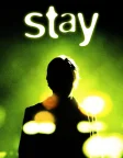 Stay (2005) — movie poster