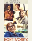 Don't Worry, He Won't Get Far on Foot (2018) — movie poster