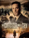 The Catcher Was a Spy (2018) — movie poster