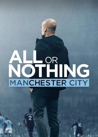 All or Nothing: Manchester City (2018) — TV series poster