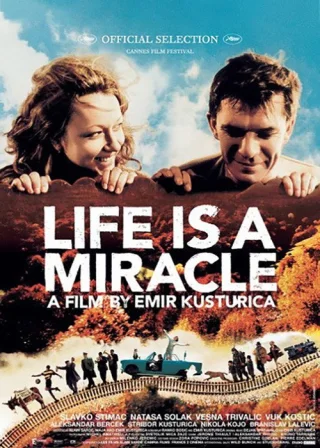 Life Is a Miracle (2004) — movie poster