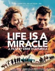 Life Is a Miracle (2004) — movie poster