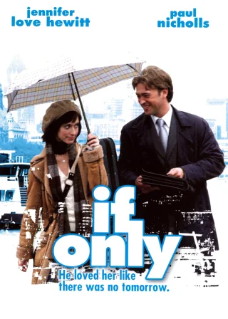 If Only (2004) — movie poster