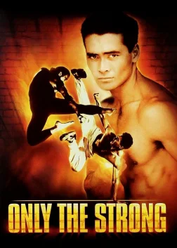 Only the Strong (1993) — movie poster