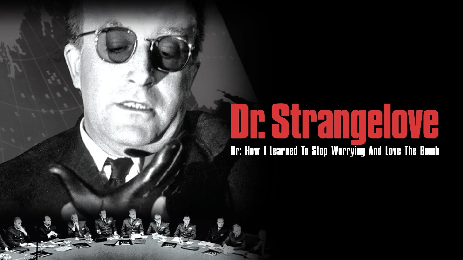 Dr. Strangelove or: How I Learned to Stop Worrying and Love the Bomb backdrop