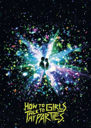 How to Talk to Girls at Parties (2017) — movie poster