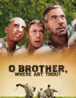 O Brother, Where Art Thou? (2000) — movie poster