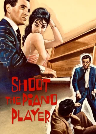 Shoot the Piano Player (1960) — movie poster