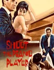 Shoot the Piano Player (1960) — movie poster