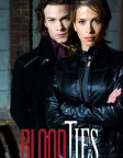 Blood Ties (2007) — TV series poster