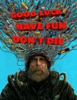 Good Luck, Have Fun, Don't Die (2026) — movie poster