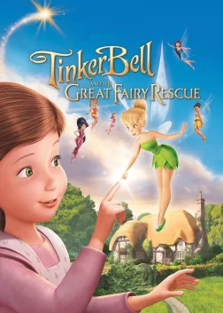 Tinker Bell and the Great Fairy Rescue (2010) — animated movie poster