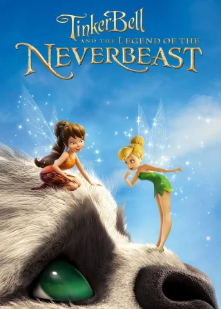 Tinker Bell and the Legend of the NeverBeast (2014) — animated movie poster